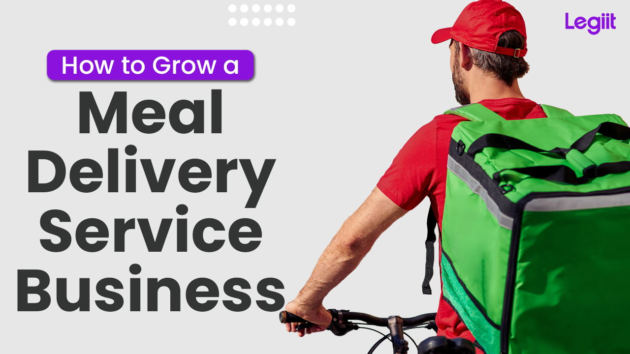 How to Grow a Meal Delivery Service Business Legiit Blog